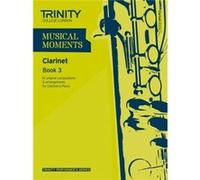 Musical Moments Clarinet Book 3 Inconnu (Auteur)
