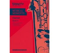 Musical Moments Clarinet Book 4 Inconnu (Auteur)