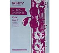 Musical Moments Flute Book 5 (Trinity Performers Series) - [Version Originale] Inconnu (Auteur)