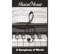 Musical Mosaics: A Symphony of Words: Word Search with Easy to Read Print about genres, instruments, songs, artists, and more | 6 X 9 inches, 110 ... for Vacations, Holidays, and Focus Brain