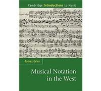 Musical Notation in the West by James University of Western Ontario Grier Paperback Book James University of Western Ontario Grier (Auteur)