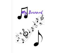 Musical Notes Journal: Daily Writing, Note Taking, & Personal Reflections Notebook
