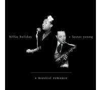 Billie Holiday & Lester - A Musical Romance [Import]