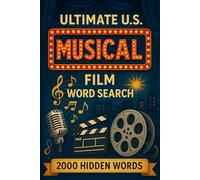 Musical Short Film Word Search Puzzle Book: 100 Word Finds, 2,000 Hidden Words & Answers: Word Seek Jam for Adults & Teens - Brain Training, Stress-Relief & Show-Stopping Cinema Facts