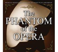 Musical Stage Company – Phantom of the Opera : Musical Highlights from Hit