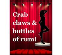 Musical Theater For Teens - Crab Claws & Bottles Of Rum: Theatre Lovers Journal, Writing Book For Stories, Theater Gift For Teens, Novelty Gifts For Aspiring Actresses