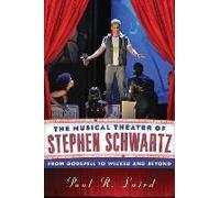 Musical Theater Of Stephen Schwartz