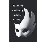 Musical Theater Quote!Books Are A Uniquely Portable Magic: Theatre Lovers Notebook, Weekly Planer Lined Writing Book For Journaling, Theater Themed Gifts For Girls/Boys, Novelty Gifts For Aspiring Act