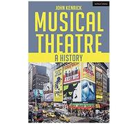 Musical Theatre: A History