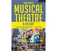 Musical Theatre by John Kenrick John Steinhardt School Kenrick, Usa New York University (Auteur)