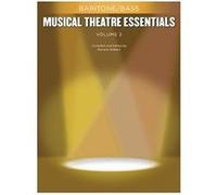 Musical Theatre Essentials: Baritone/Bass Volume 2 - [Livre en VO] Various (Auteur)