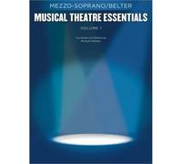 Musical Theatre Essentials: Mezzo-Soprano-Volume 1 / Recueil