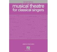 Musical Theatre for Classical Singers: Soprano