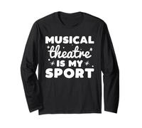 Musical Theatre is My Sport for Actors Singers Theatre Nerds Manche Longue