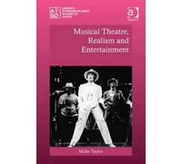 Musical Theatre, Realism And Entertainment