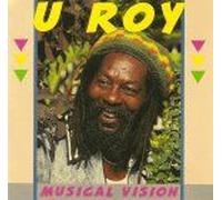 U Roy - Musical Vision