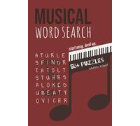 Musical Word Search: Word Searches for Adults with Easy to Read Prints about Music, Musical Instruments and Music Terms and More | 6x9inches, 110 ... Anniversary, Graduation | With Solutions