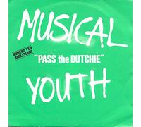 MUSICAL YOUTH - Pass the Dutchie / Please Give Love a Chance