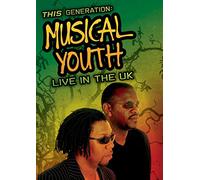 Musical Youth - This Generation: Live in the UK [Import anglais]