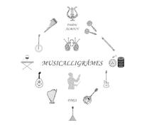 MUSICALLIGRÂMES: L'orchestre en calligrammes