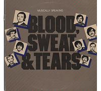 Musically Speaking Blood, Sweat & Tears - Blood, Sweat And Tears LP