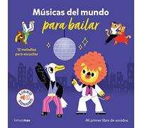 Músicas del mundo para bailar. Mi primer libro de sonidos