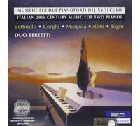 Musiche Italiane per due pianoforti del XX secolo - Musiche Italiane per due pianoforti del XX secolo