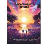 Musician Coloring Book for Adults: Legendary Guitarists in Action - 40 Single-Sided Performance Designs for Anti-Anxiety