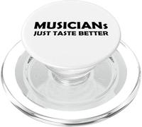 Musicians Just Taste Better | Musicien drôle Hot Band Musicien PopSockets PopGrip pour MagSafe