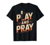 Musicien Bass Guitar Player Christian Guitar Play and Pray T-Shirt