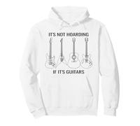 Musicien Humour It's Not Hoarding If It's Guitars Sweat à Capuche