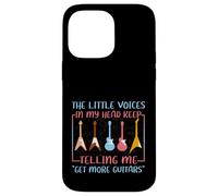 Musicien Humour Little Voices Tell Me Get More Guitars Coque pour iPhone 14 Pro Max