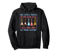 Musicien Humour Little Voices Tell Me Get More Guitars Sweat à Capuche