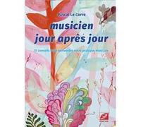 musicien jour après jour LE CORRE Pascal (Auteur)