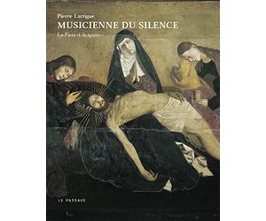 Musicienne du silence : La Pietà d'Avignon