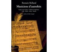 Musiciens D'autrefois - L'opéra Avant L'opéra - L'orfeo De Luigi Rossi - Lully - Gluck - Grétry - Mozart