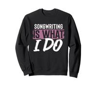 Musiciens et Amateurs de Musique Écrivain de Paroles Sweatshirt