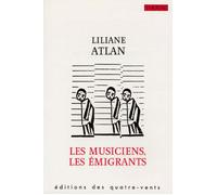Musiciens,Les Emigrants - Eric Atlan - L'avant-Scene Theatre - broché - Théâtre