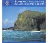 Compilation - Écosse : Mélodies des Lowlands, des Highlands et des Îles