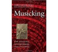 Musicking by Christopher Small Christopher Small (Auteur)
