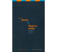 Musicophilia La musique, le cerveau et nous - Oliver Sacks - Seuil - broché - Etude