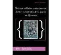 Musicos Callados Contrapuntos: Textos Y Contextos En Quevedo - Arellano, Ignacio Arellano, Ignacio (Auteur)
