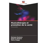 Musicothérapie et promotion de la santé: Voies possibles