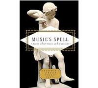 Music's Spell, Everyman's Library Pocket Poets