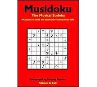 Musidoku: The Musical Sudoku: 44 Puzzles To Tickle And Tackle Your Musical Brain Cells