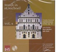Musik in St. Michael Vol.4: Cäcilienmesse G-Dur, op.12 / "Nun danket alle Gott" (Live-Mittschnitt in der Jesuitenkirche St. Michael München, Pfingsten 2008)