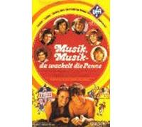 Musik, Musik - da wackelt die Penne [VHS]