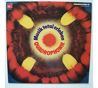 Musik total erleben - Quadrophonie - Tattoos, Peter Thomas, Arno FLor, Linzer Buam.. / Vinyl record [Vinyl-LP]