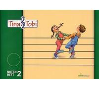 Musikalische Fruherziehung Tina und Tobi. N-heft 2 (Poche)
