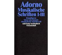 Musikalische Schriften 1/3: Gesammelte Schriften in 20 Bänden, Band 16: Klangfiguren. Quasi una fantasia. Musikalische Schriften